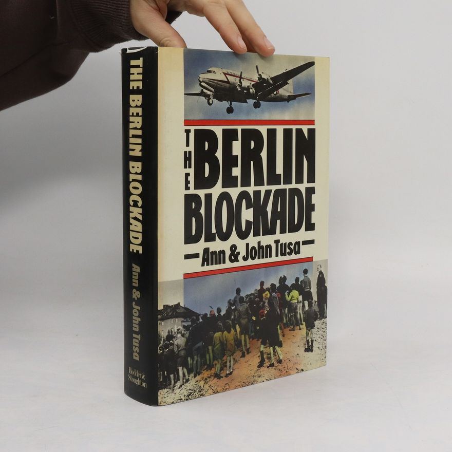 John Tusa The Berlin Blockade