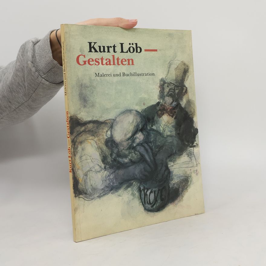 Wilhelm Busch Kurt Löb - Gestalten