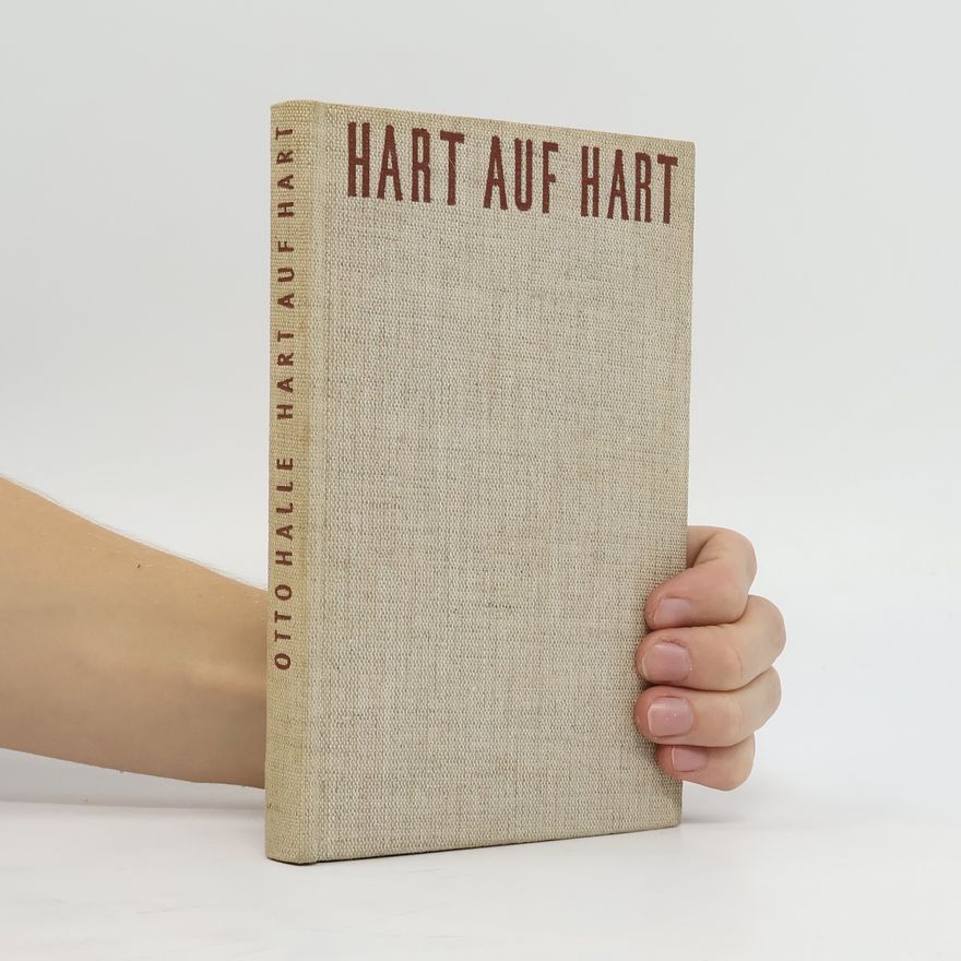 Otto Halle Hart auf Hart