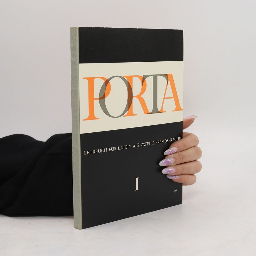 Collectif d'auteurs Porta. Lehrbuch für Latein als zweite Fremdsprache I