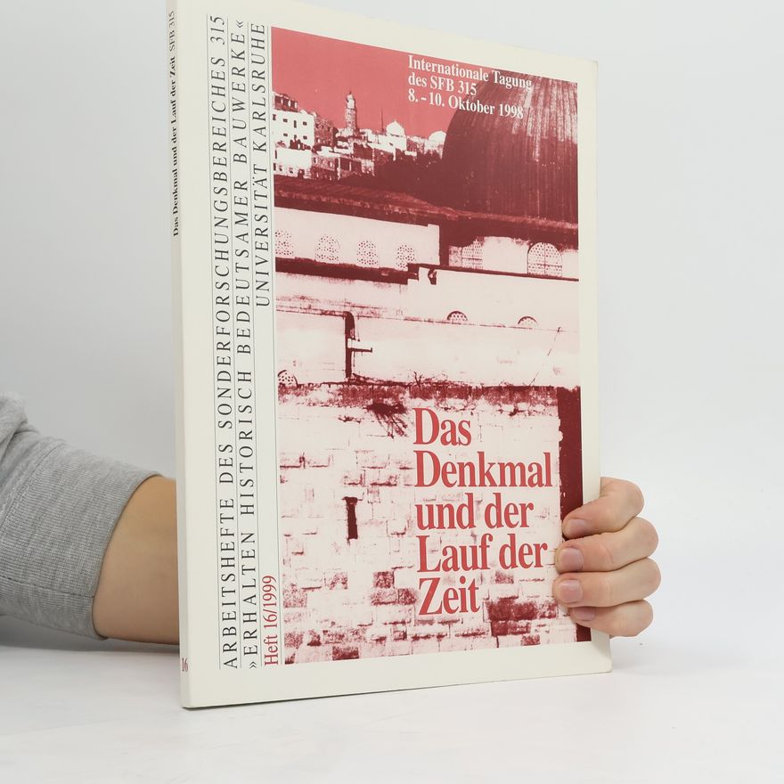 Various authors Das Denkmal und der Lauf der Zeit