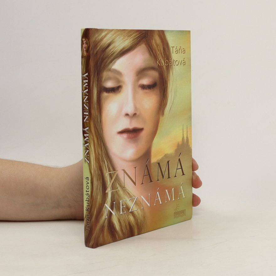 Táňa Kubátová Známá neznámá