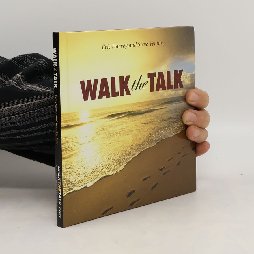 Eric Harvey Walk the Talk