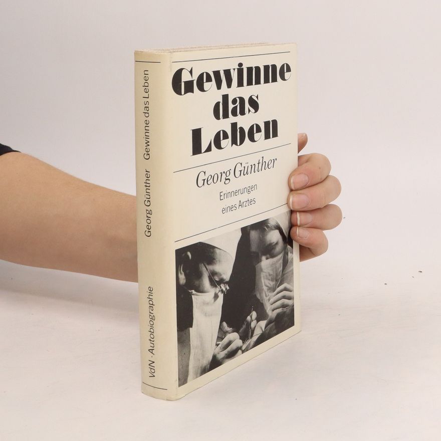Georg Günther Gewinne das Leben