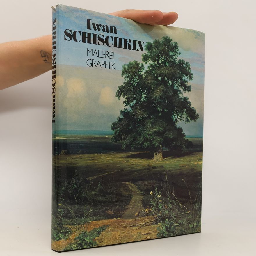 Iwan Schichkin Malerei Graphik