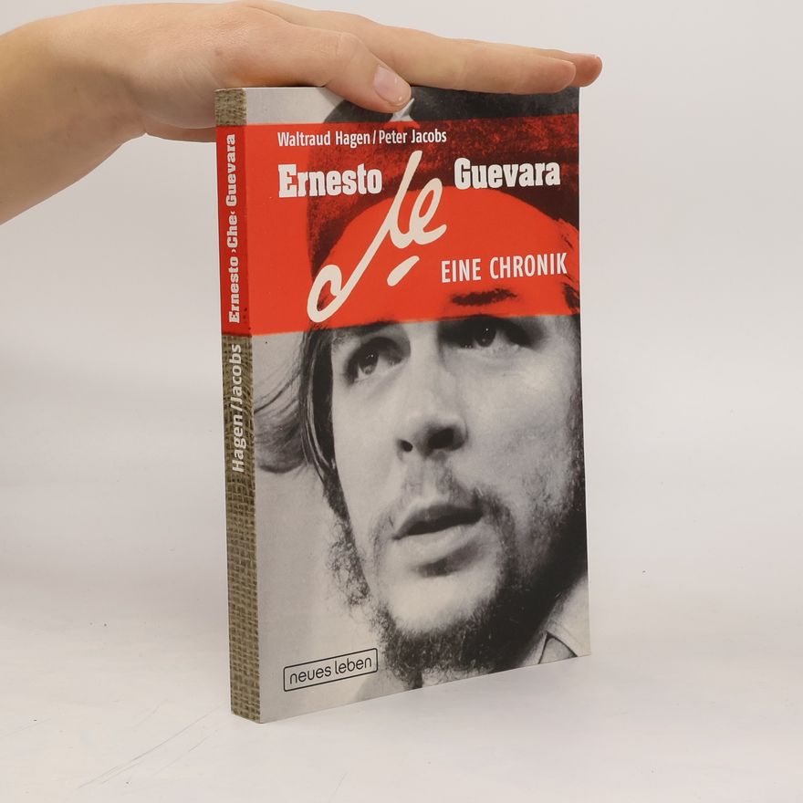Waltraud Hagen Ernesto "Che" Guevara