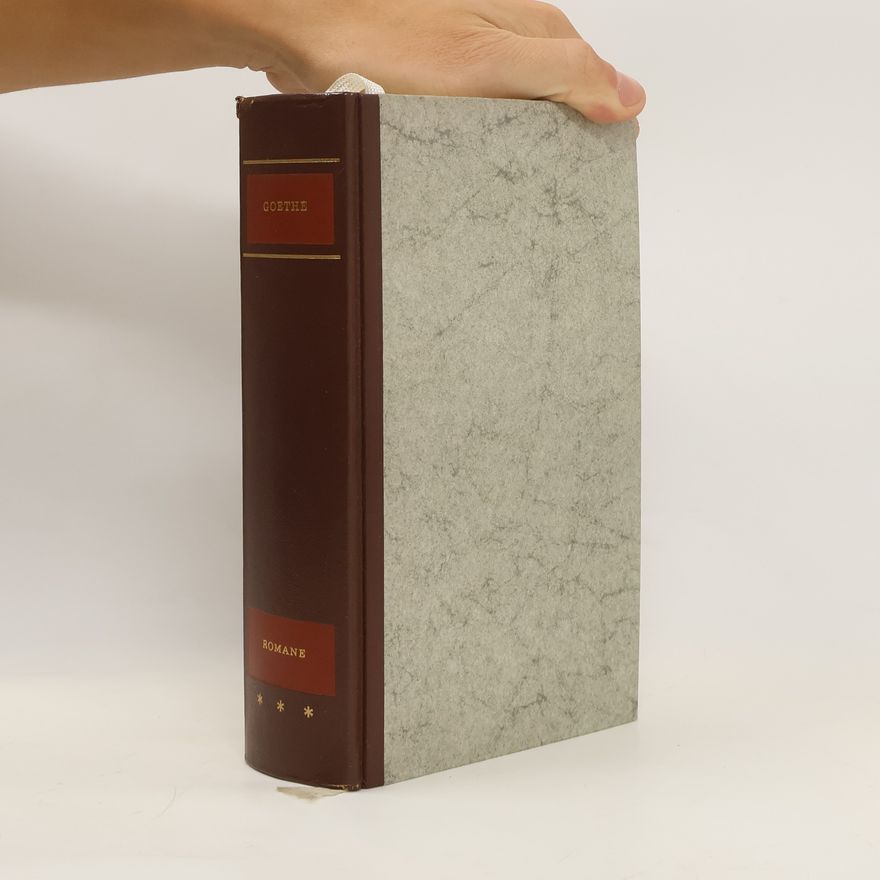 Johann Wolfgang von Goethe Gesammelte Werke in Vier Bänden