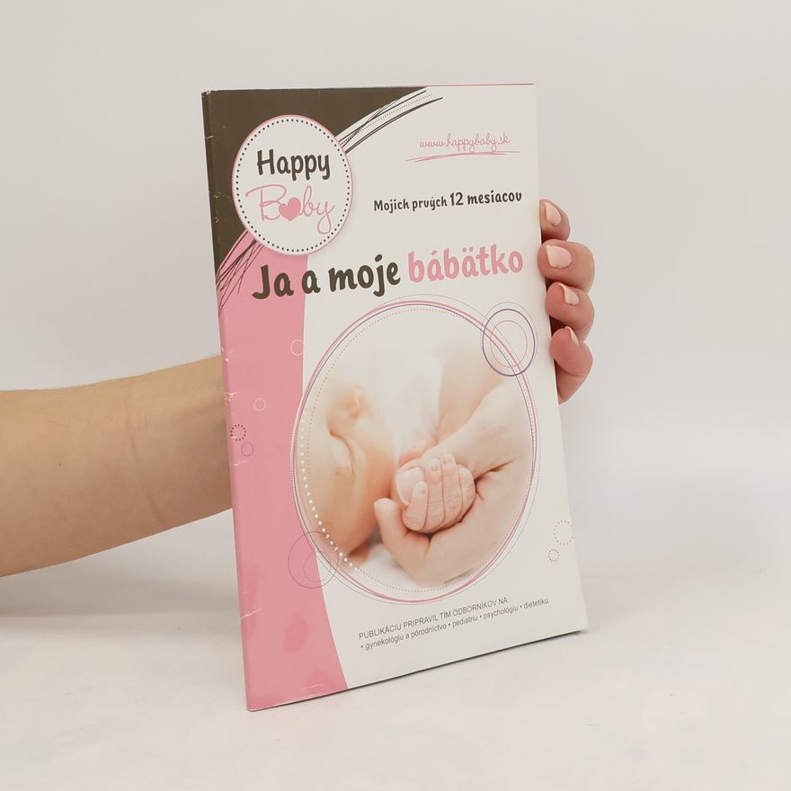 Kolektiv autorů Ja a moje bábätko