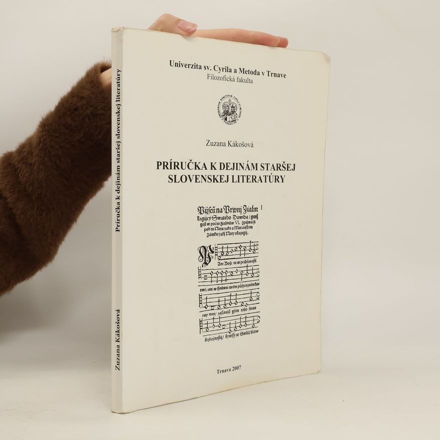 Zuzana Kákošová Príručka k dejinám staršej slovenskej literatúry