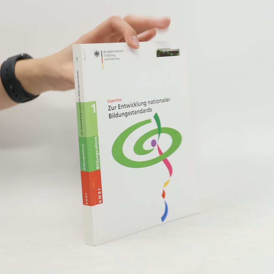 Autorenkollektiv Zur Entwicklung nationaler Bildungsstandards. 1. Expertise