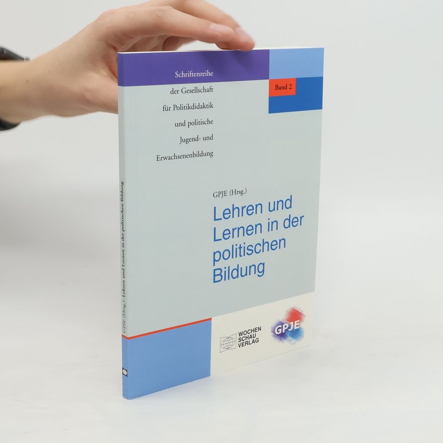 Autorenkollektiv Lehren und Lernen in der politischen Bildung