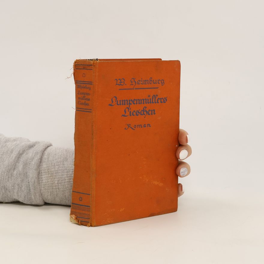 Wilhelmine Heimburg Lumpenmüllers Lieschen