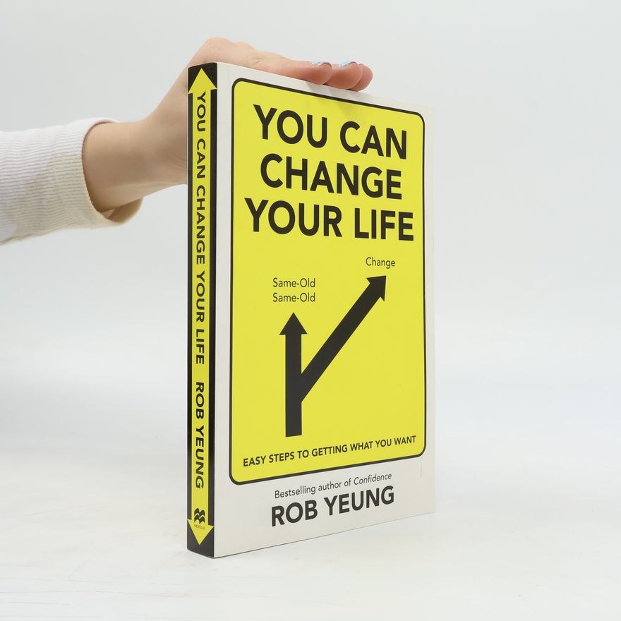 Rob Yeung You Can Change Your Life
