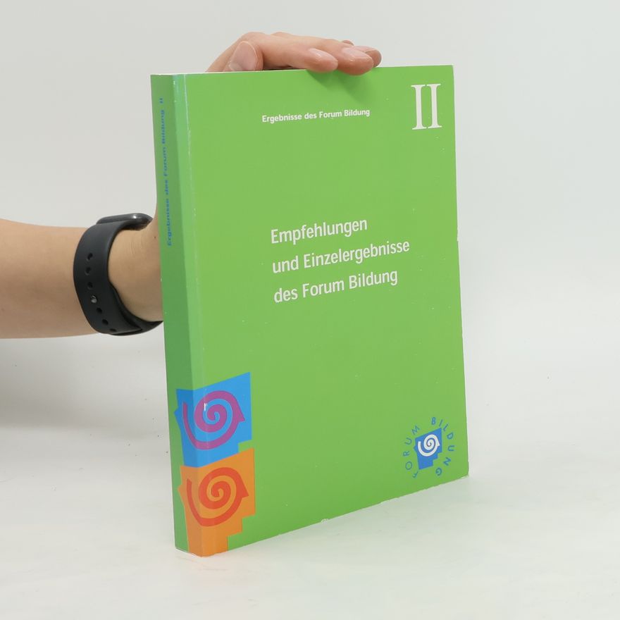 Kolektiv autorů Empfehlungen und Einzelergebnisse des Forum Bildung