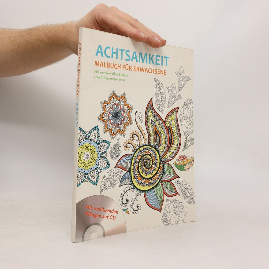 Autorenkollektiv Achtsamkeit Malbuch für Erwachsene