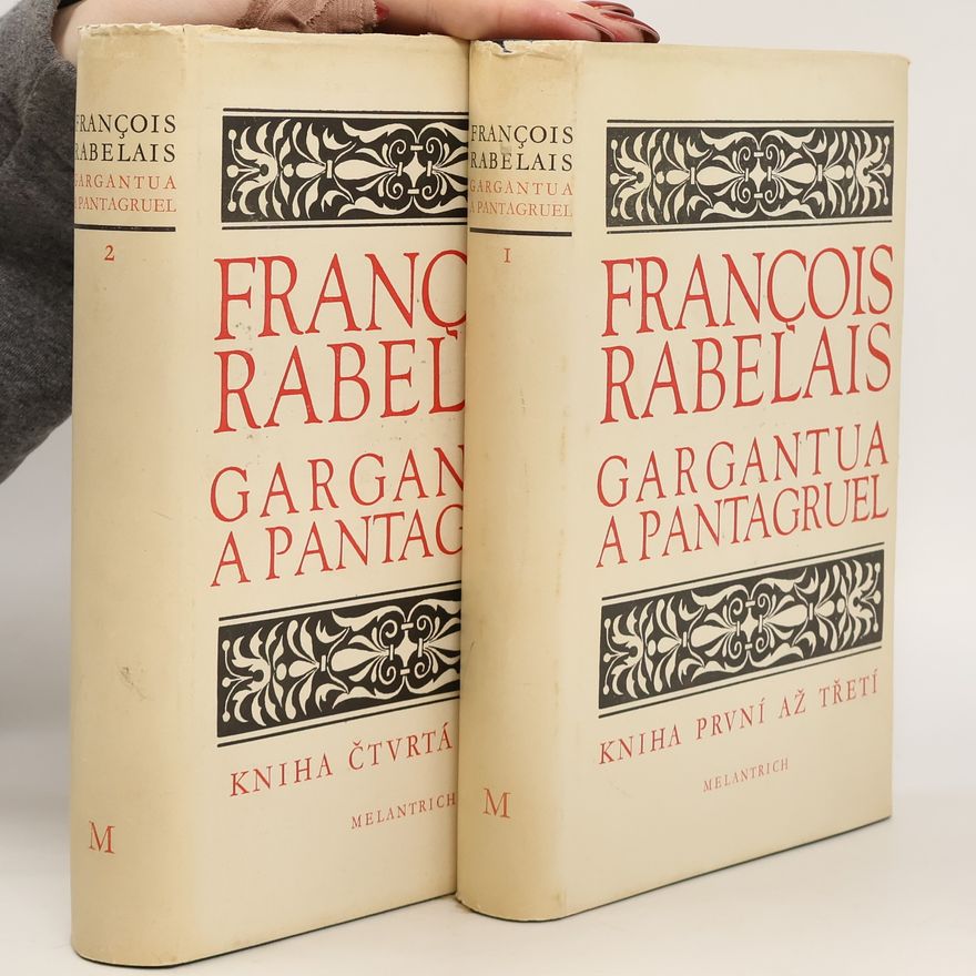 François Rabelais Gargantua a Pantagruel (5 dílů ve 2 svazcích)