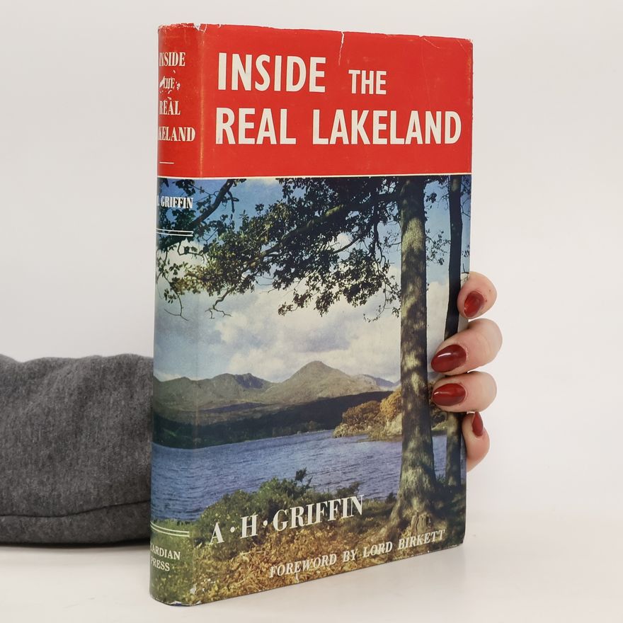 A. H. Griffin Inside the Real Lakeland