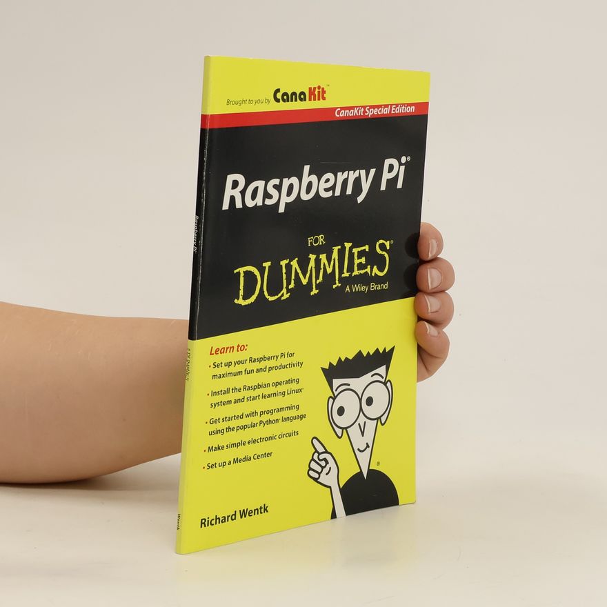 Richard Wentk Raspberry Pi for Dummies