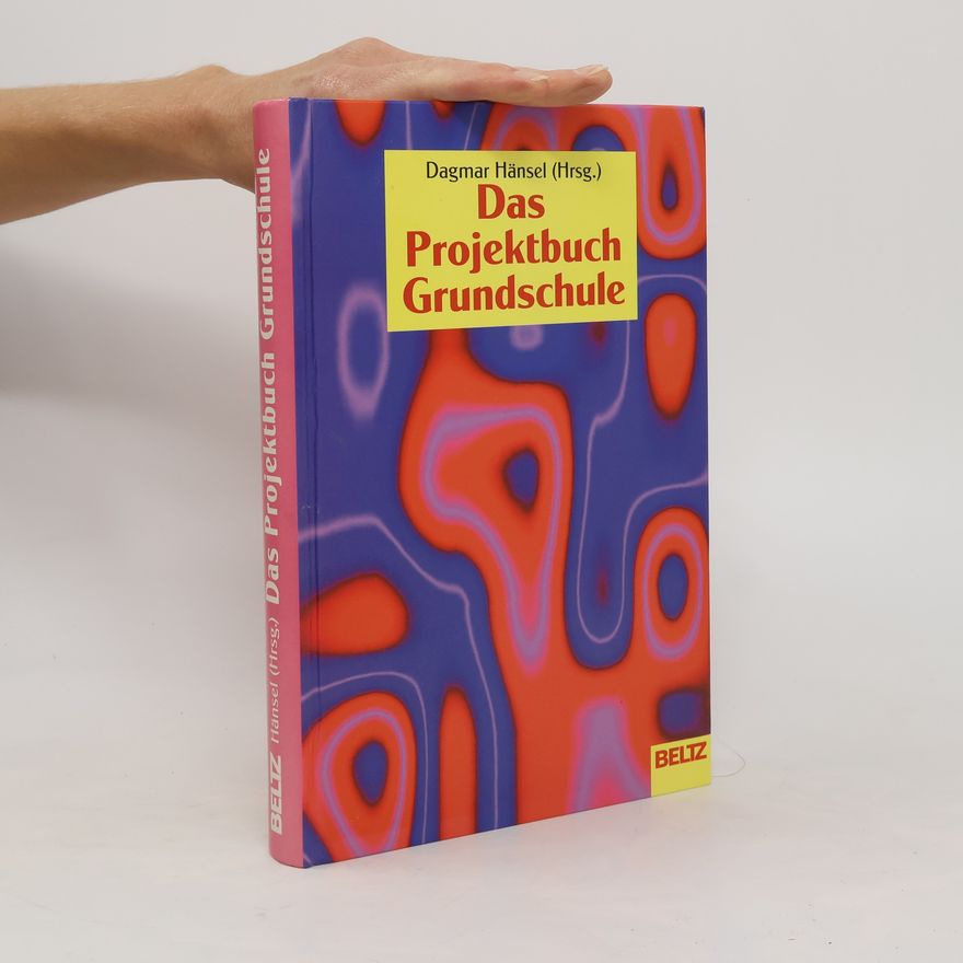 Dagmar Hänsel Das Projektbuch Grundschule