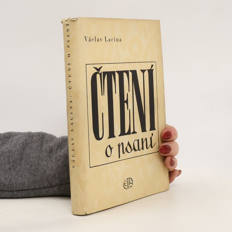 Václav Lacina Čtení o psaní