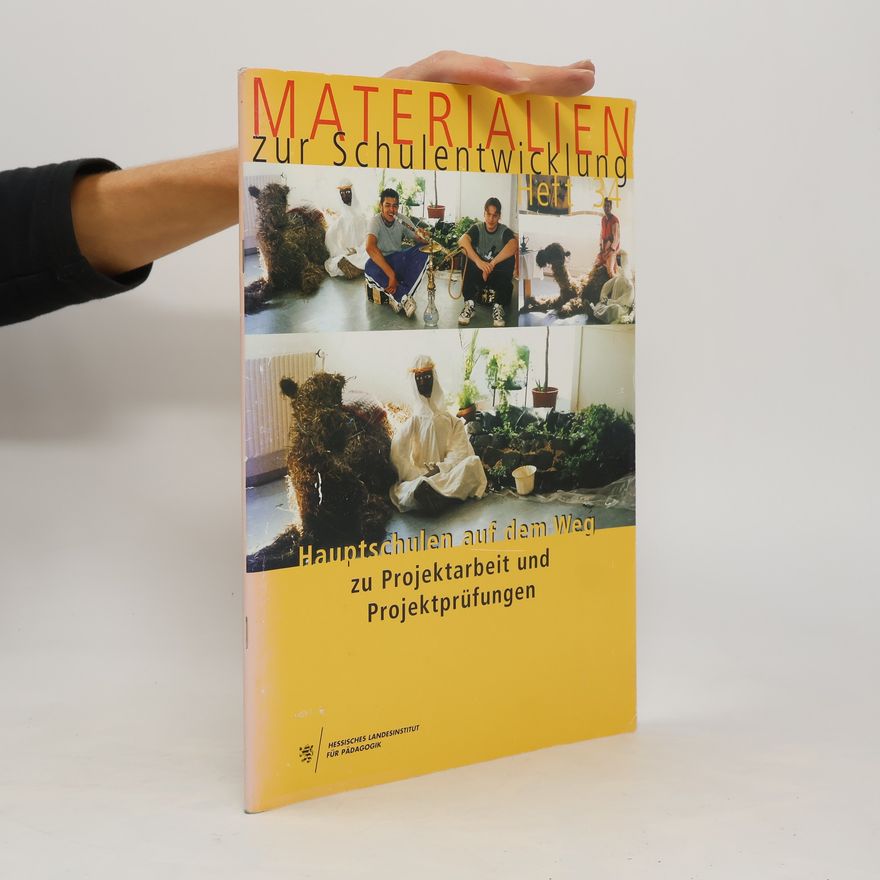 Autores varios Hauptschulen auf dem Weg zu Projektarbeit und Projektprüfungen
