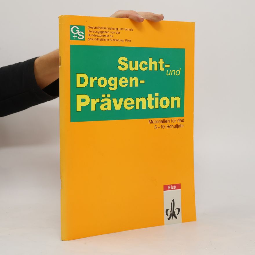 Various authors Sucht- und Drogenprävention