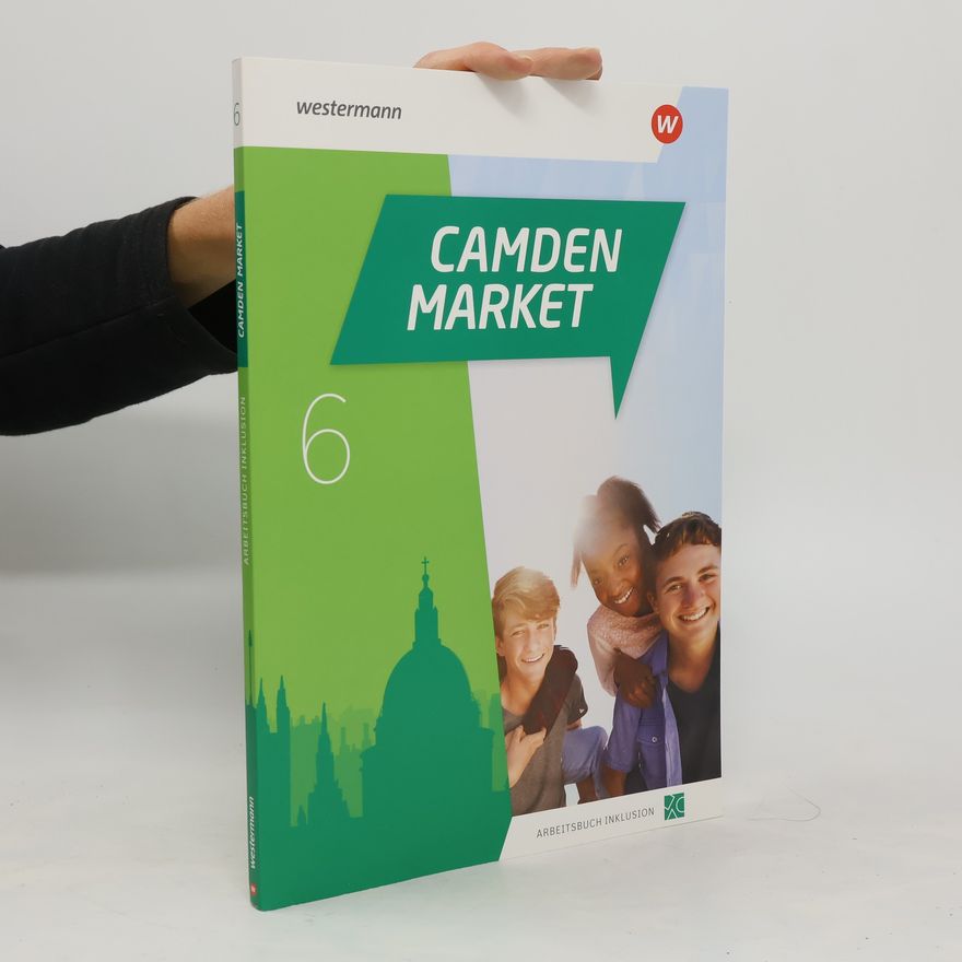 Westermann Schulbuch Camden Market 6. Arbeitsbuch Inklusion 6 (inkl. Audios)
