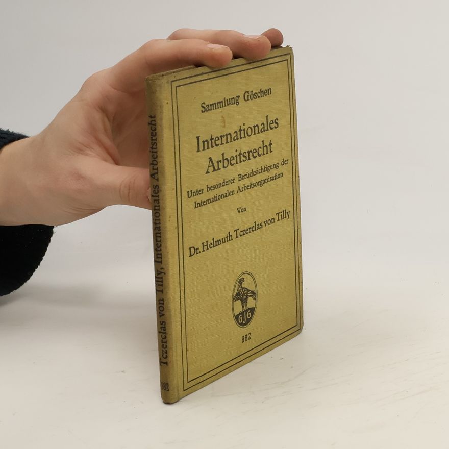 Sammlung Göschen Internationales Arbeitsrecht