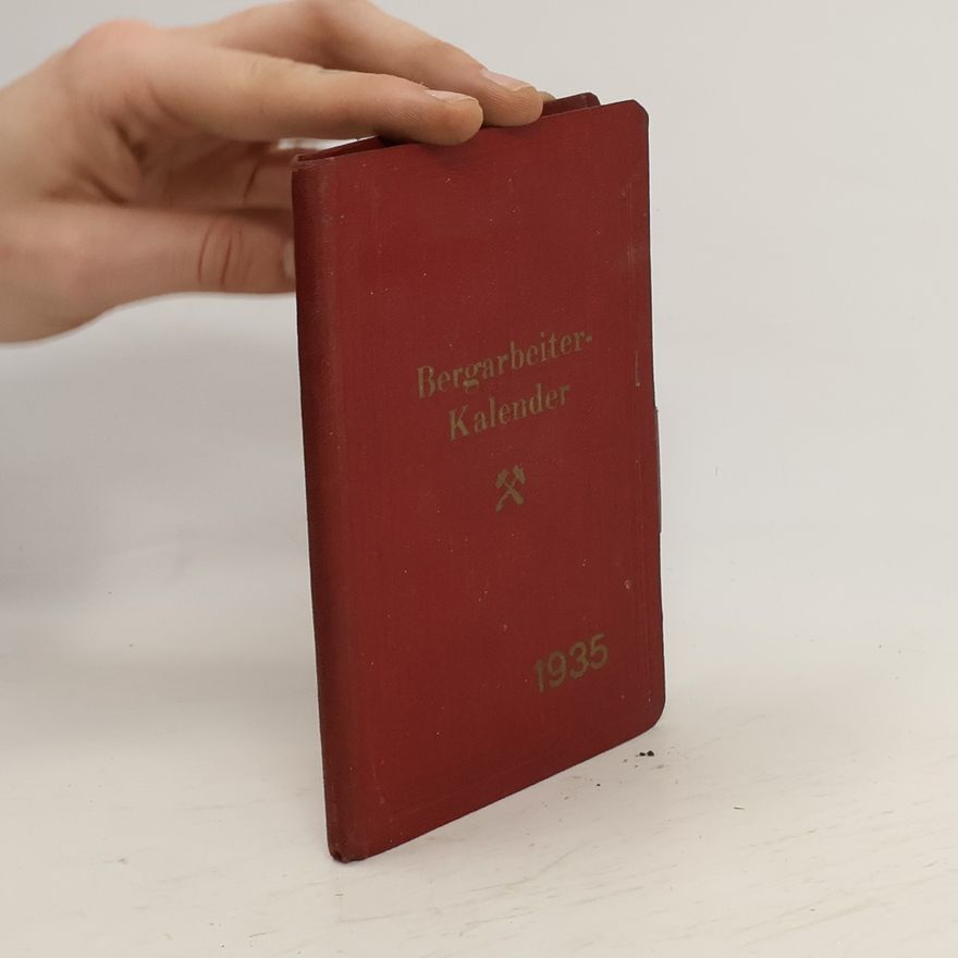 Autorenkollektiv Bergarbeieter Kalender 1935
