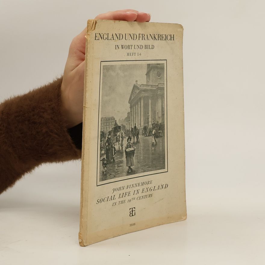 John Finnemore Social Life in England in the 19th Century