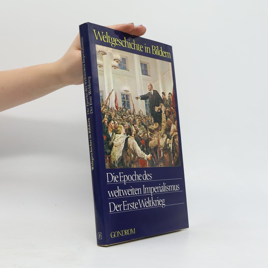 Madeleine Stahlberg Die Epoche des weltweiten Imperialismus, der Erste Weltkrieg
