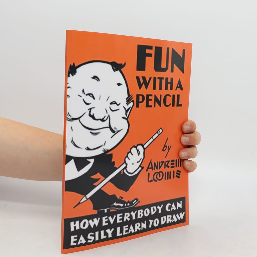 Andrew Loomis Fun With A Pencil