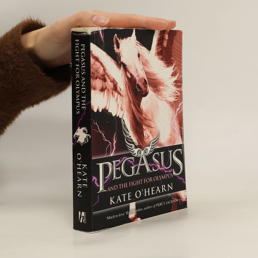 Kate O. Hearn Pegasus And The Fight For Olympus