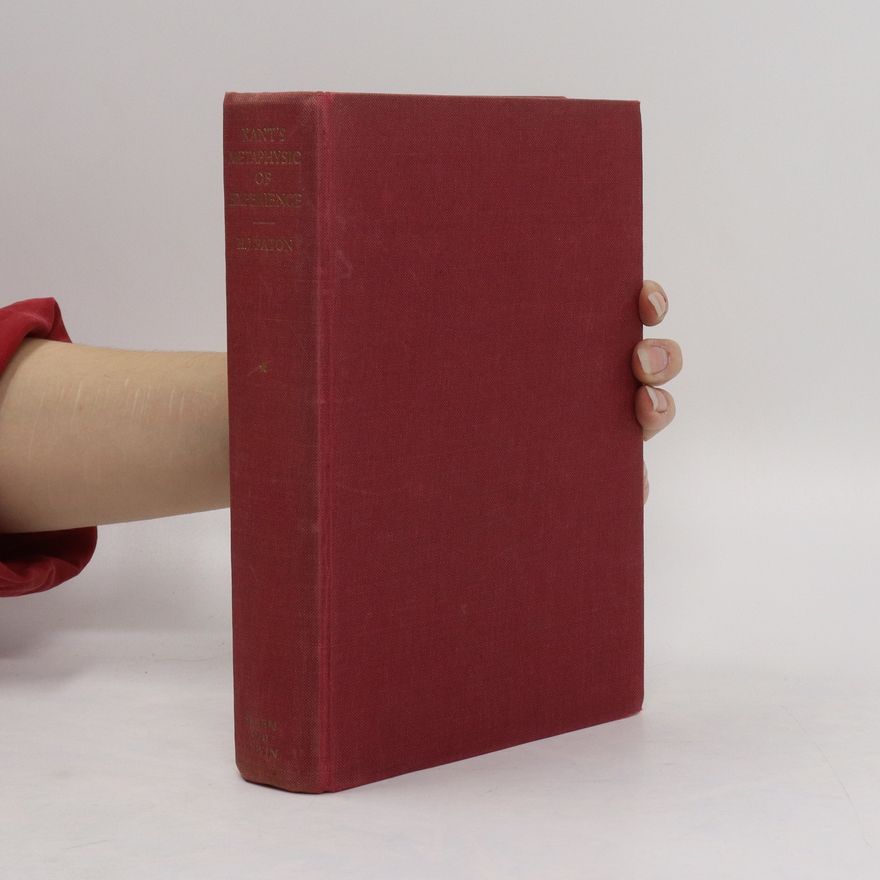 H. J. Paton Kant's Metaphysics of Experience vol.1