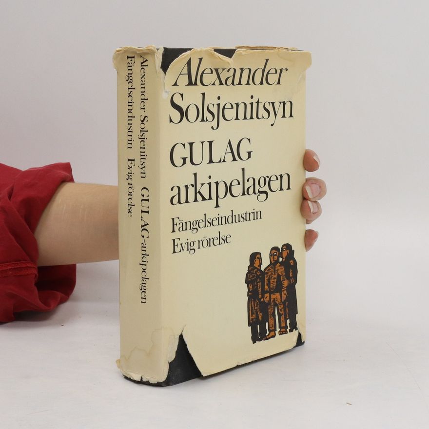 Alexandr Isajevič Solženicyn Gulag-arkipelagen