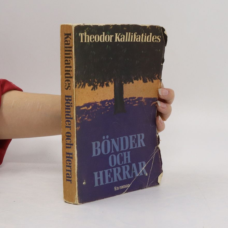 Theodor Kallifatides Bönder och herrar