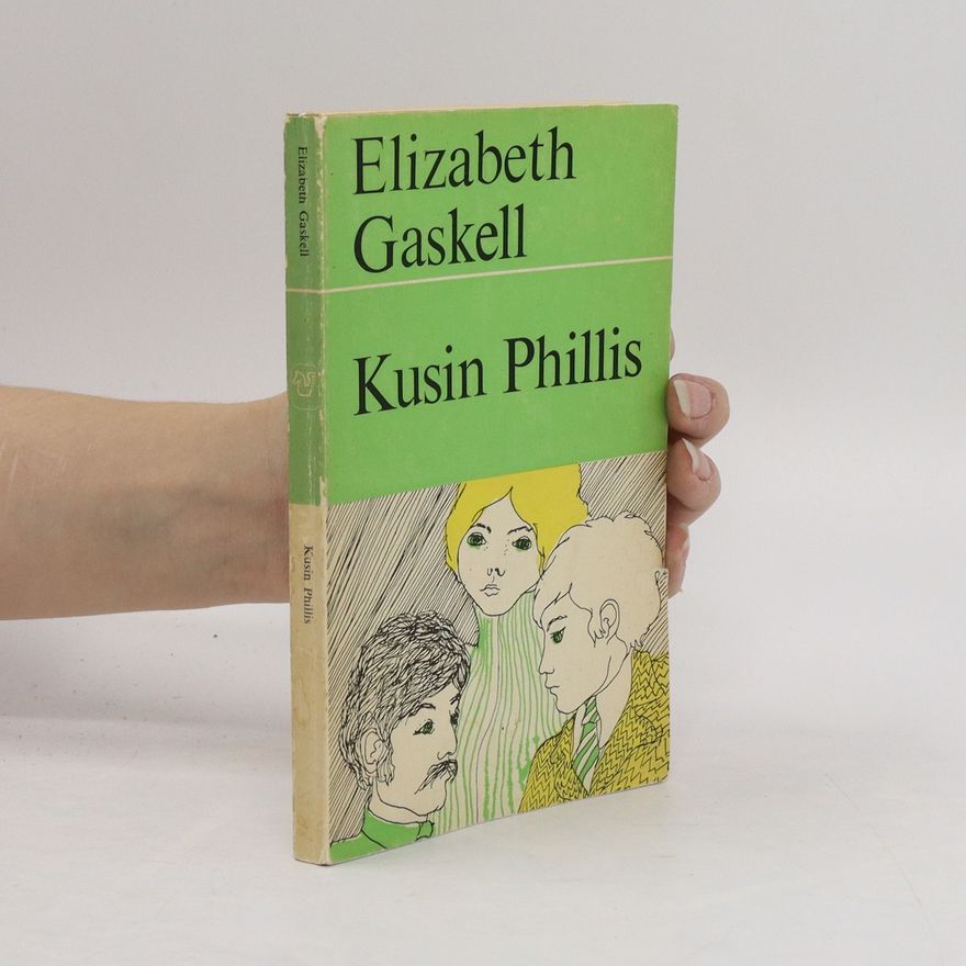 Elizabeth Cleghorn Gaskell Kusin Phillis