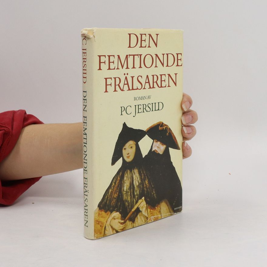 P. C. Jersild Den femtionde frälsaren