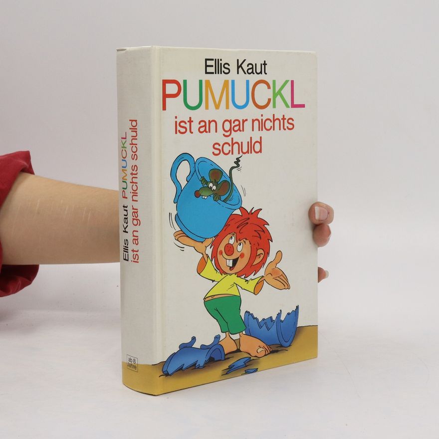 Ellis Kaut Pumuckl ist an gar nichts schuld