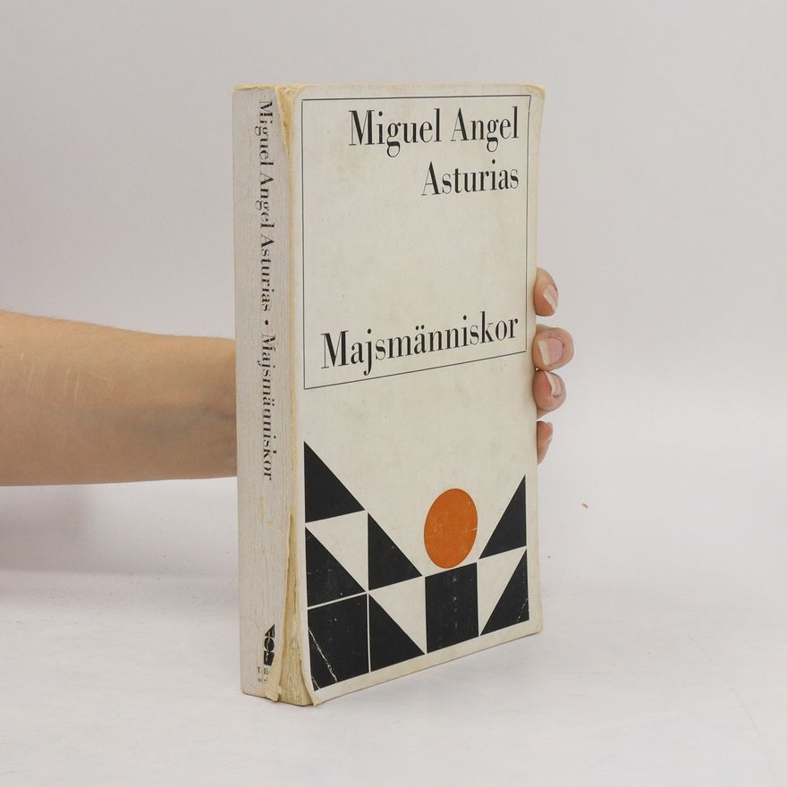 Miguel Ángel Asturias Majsmänniskor