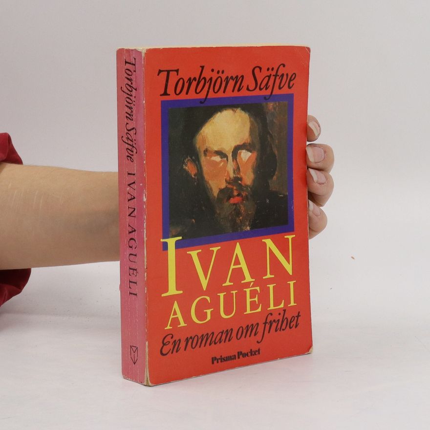 Torbjörn Säfve Ivan Aguéli