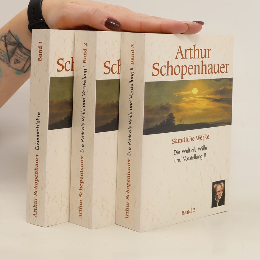 Arthur Schopenhauer Sämtliche Werke 1-3