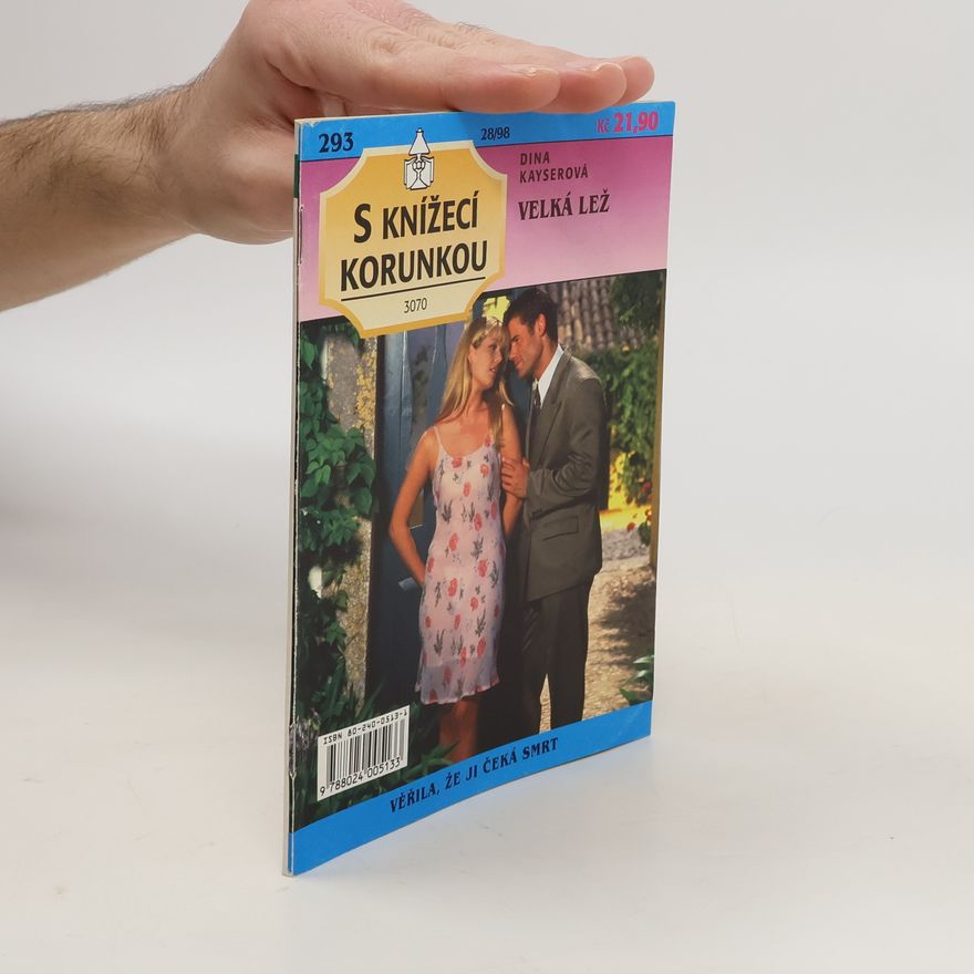 Dina Kayser S knížecí korunkou 293. Velká lež 28/98