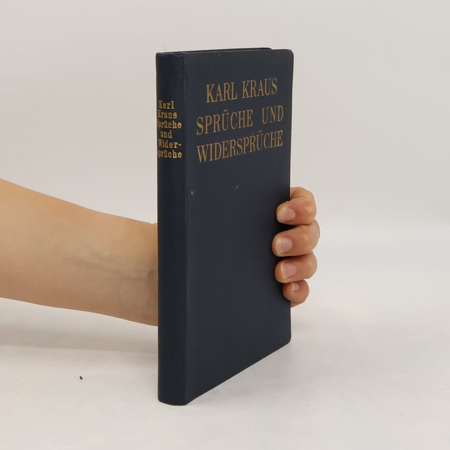 Karl Kraus Sprüche und Widersprüche