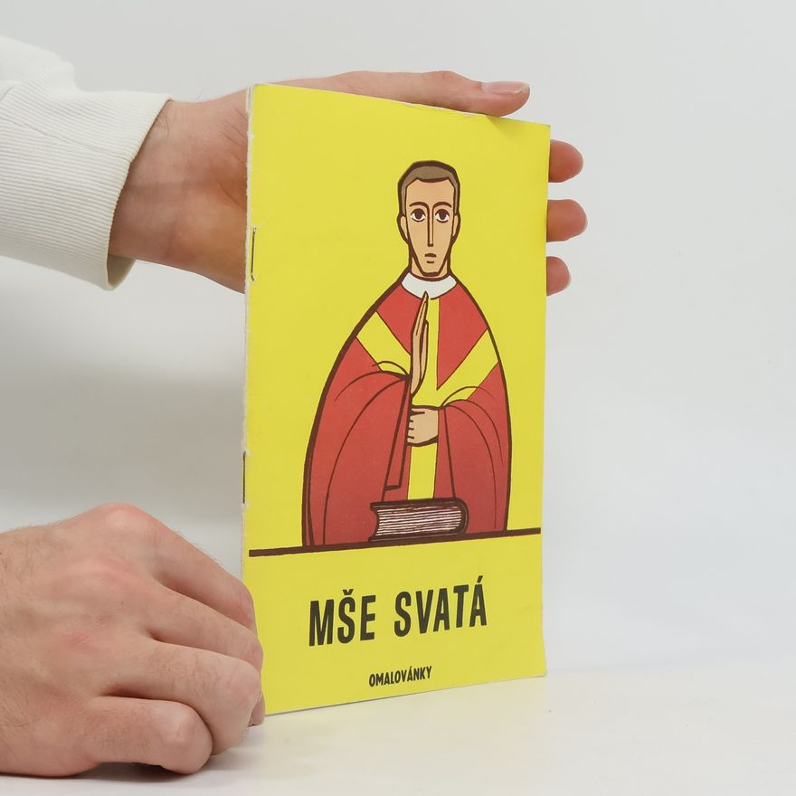 Kolektiv autorů Omalovánky. Mše svatá