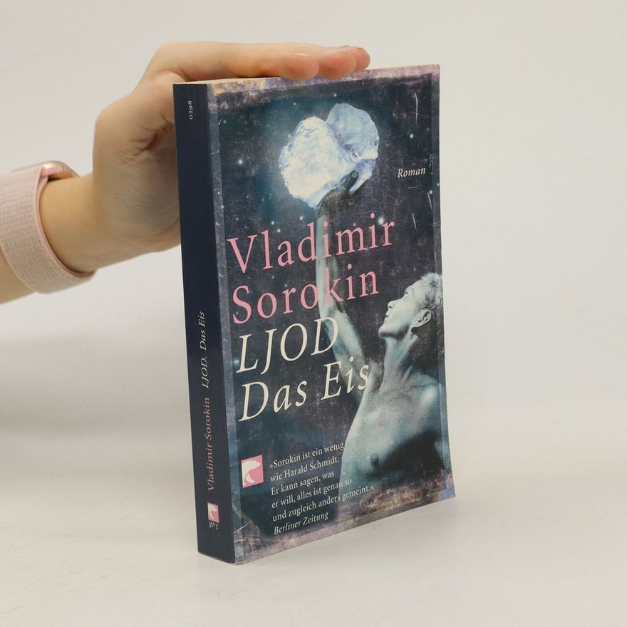 Wladimir Georgijewitsch Sorokin Ljod, Das Eis