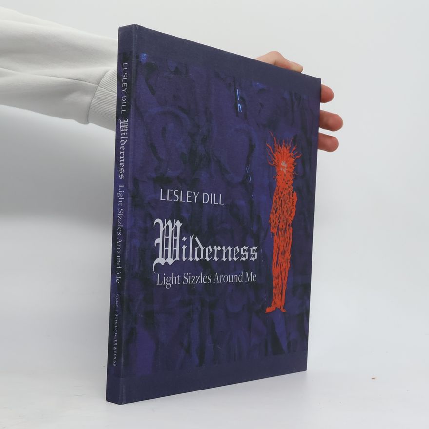 Auteurscollectief Lesley Dill, Wilderness