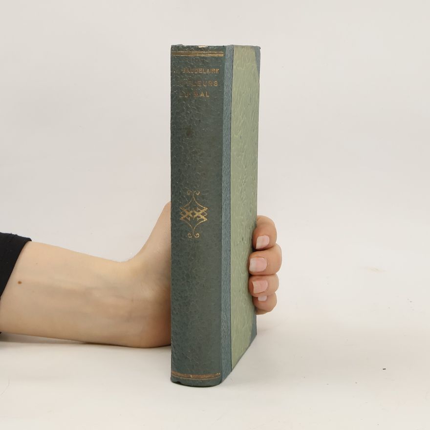 Charles Baudelaire Les Fleurs du mal