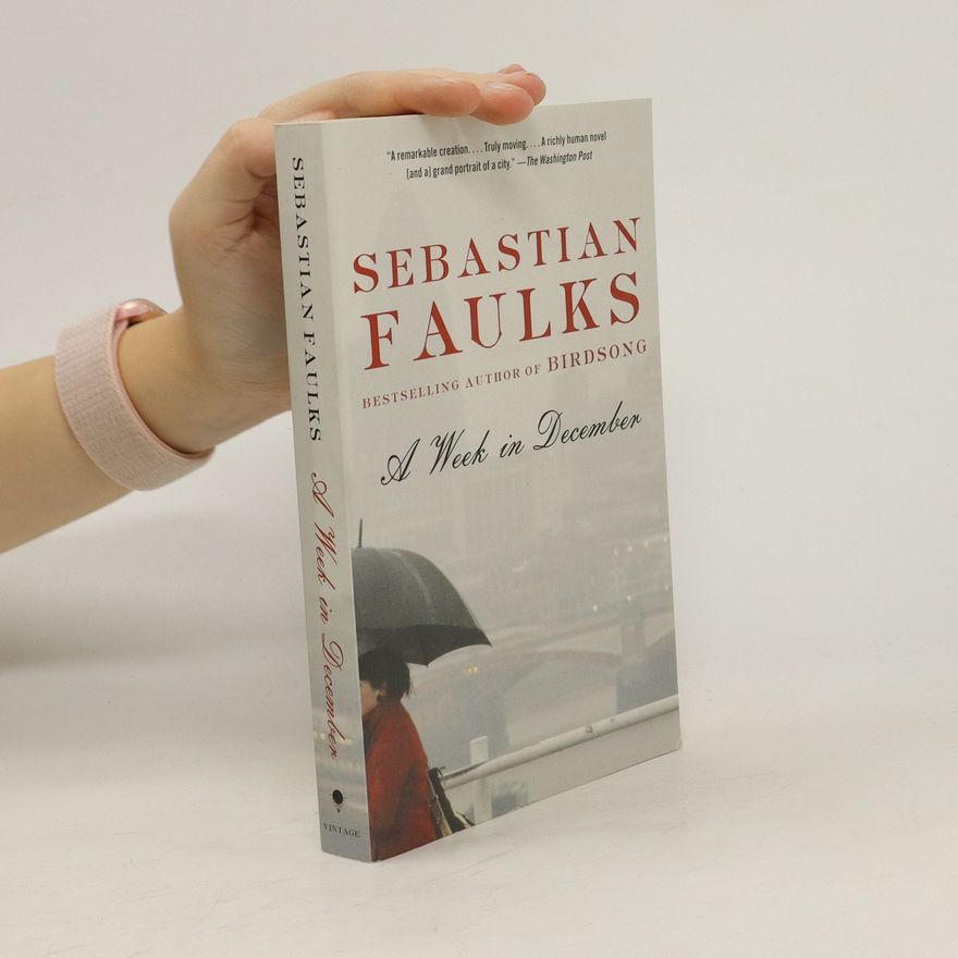 Sebastian Faulks A Week in December