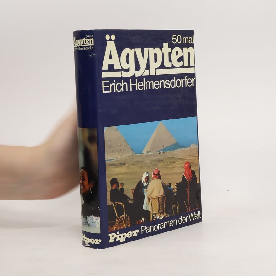 Erich Helmensdorfer 50mal Ägypten
